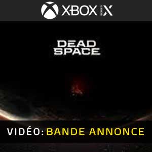 Dead Space Remake Xbox Series Bande-annonce Vidéo