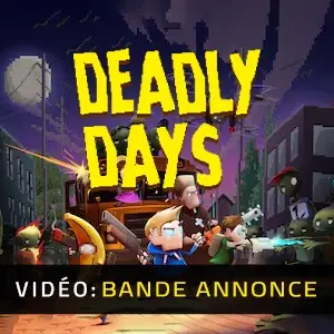 Deadly Days - Bande-annonce Vidéo
