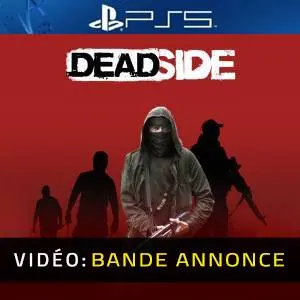 Deadside - Bande-annonce vidéo