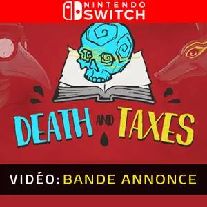 Death and Taxes Nintendo Switch - Bande-annonce