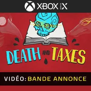 Death and Taxes Xbox Series - Bande-annonce