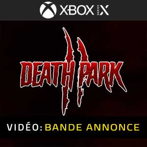 Death Park 2 Xbox Series Bande-annonce Vidéo