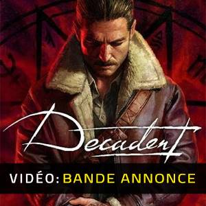 Decadent - Bande-annonce