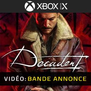 Decadent - Bande-annonce