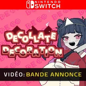Decollate Decoration Nintendo Switch - Bande-annonce vidéo