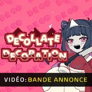 Decollate Decoration - Bande-annonce vidéo