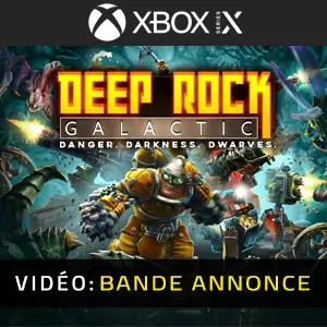 Deep Rock Galactic Xbox Series - Vidéo Bande-Annonce