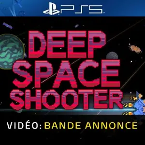 Deep Space Shooter PS5 - Bande-annonce vidéo