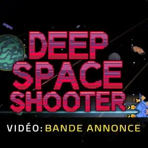 Deep Space Shooter - Bande-annonce vidéo