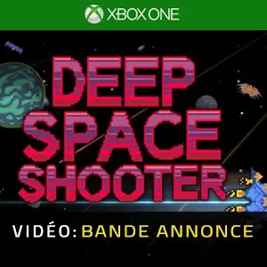 Deep Space Shooter Xbox One - Bande-annonce vidéo