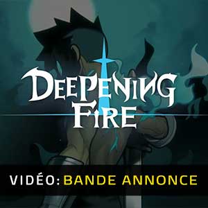 Deepening Fire - Bande-annonce vidéo