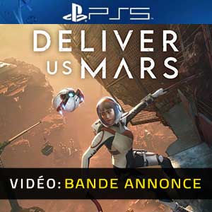 Deliver Us Mars PS5- Bande-annonce vidéo