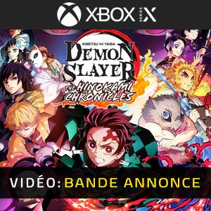 Demon Slayer Kimetsu no Yaiba The Hinokami Chronicles Xbox Series X Bande-annonce Vidéo