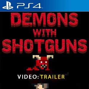 Demons with Shotguns Playstation 4