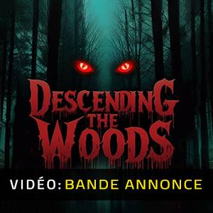 Descending The Woods - Bande-annonce