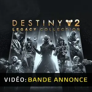 Destiny 2: Legacy Collection - Bande-annonce Vidéo