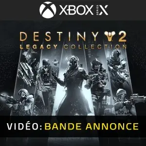 Destiny 2: Legacy Collection Xbox Series - Bande-annonce Vidéo
