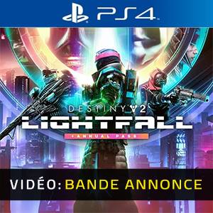 Destiny 2 Lightfall + Annual Pass Bande-annonce Vidéo
