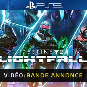 Destiny 2 Lightfall Bande-annonce Vidéo