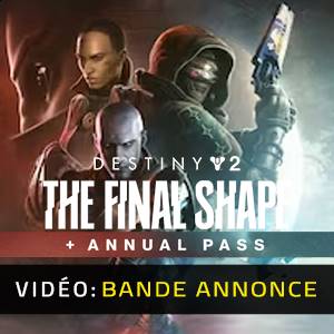 Destiny 2 The Final Shape + Annual Pass - Bande-annonce