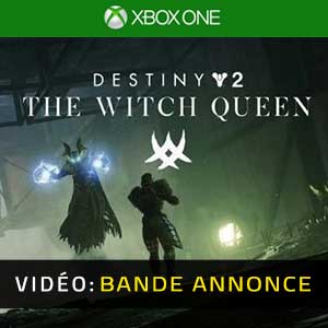 Destiny 2 The Witch Queen Xbox One Bande-annonce Vidéo