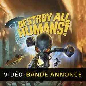 Destroy All Humans - Bande-annonce vidéo
