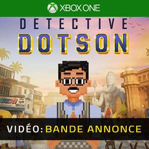 Detective Dotson Xbox One – Bande-annonce