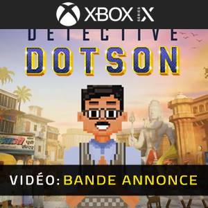 Detective Dotson Xbox Series – Bande-annonce