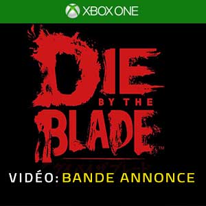 Die by the Blade - Bande-annonce vidéo
