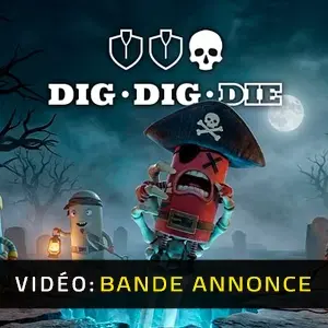 Dig, Dig, Die - Bande-annonce vidéo