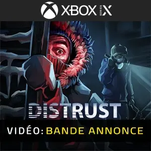 Distrust Xbox Series - Bande-annonce vidéo