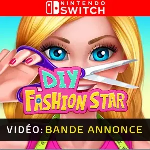 DIY Fashion Star Nintendo Switch - Bande-annonce vidéo