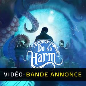 Do no harm - Bande-annonce vidéo