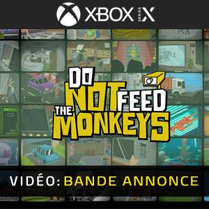 Do Not Feed the Monkeys Xbox Series - Bande-annonce