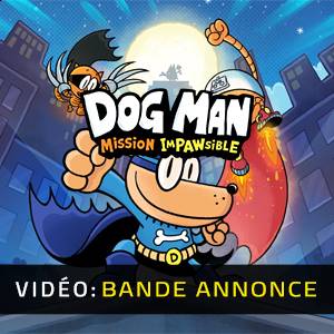 Dog Man: Mission Impawsible - Bande-annonce Vidéo