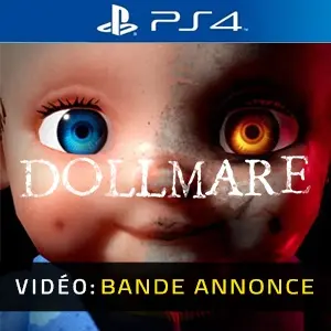 Dollmare PS4 - Bande-annonce Vidéo