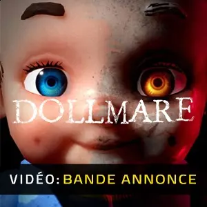 Dollmare - Bande-annonce Vidéo