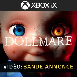 Dollmare Xbox Series - Bande-annonce Vidéo