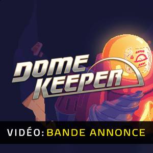 Dome Keeper - Bande-annonce vidéo