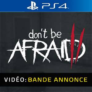 Don’t Be Afraid 2 - Bande-annonce Vidéo