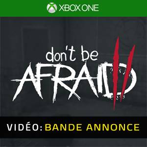 Don’t Be Afraid 2 - Bande-annonce Vidéo