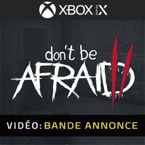 Don’t Be Afraid 2 - Bande-annonce Vidéo