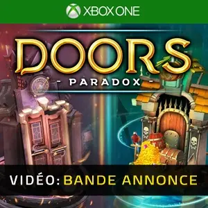 Doors: Paradox Xbox One – Bande-annonce