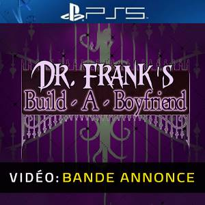 Dr. Frank’s Build a Boyfriend Playstation 5