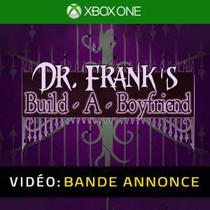 Dr. Frank’s Build a Boyfriend Xbox One
