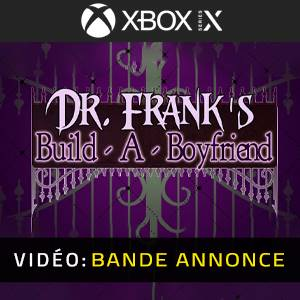 Dr. Frank’s Build a Boyfriend Xbox Series X
