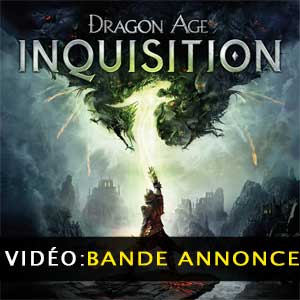 Dragon Age Inquisition Bande-annonce Vidéo