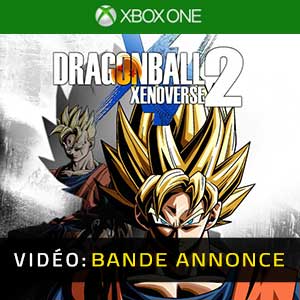 Dragon Ball Xenoverse 2 Xbox One- Remorque
