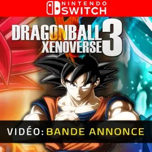 Dragon Ball Xenoverse 3 Nintendo Switch - Bande-annonce
