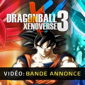 Dragon Ball Xenoverse 3 - Bande-annonce